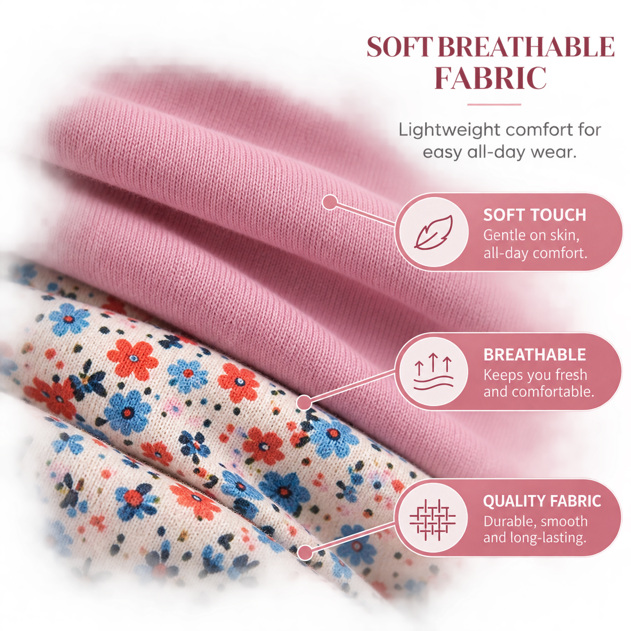 Soft &amp; Breathable Fabric